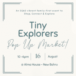 Tiny Explorers Pop-up @ Alma House (16 August 2025)